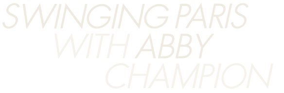 Logo Swinging Paris with Abby Champion